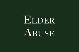 Elder Abuse