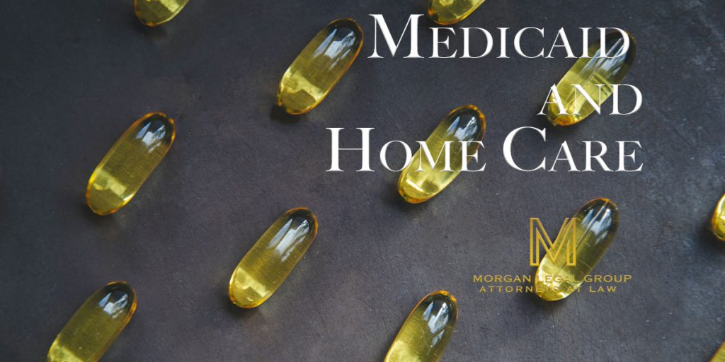 Medicaid And Home Care